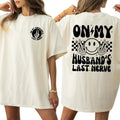 On My Husbands Last Nerve Shirt, Funny Graphic Tee Women, Wifey Printed Shirt, Sarcastic Wife life T-shirt, Women Daily...
