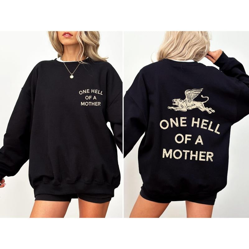 One Hell Of A Mother, Tattoo, Mother's Day, Mama Sweatshirt, Women's Crew Neck, Crewneck T-Shirts, Hoodie