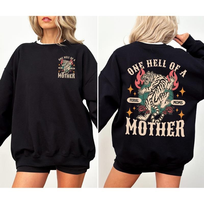 One Hell of a Mother Sweatshirt, Feral Moms Social Club, Trendy Mom Life Fall Fashion, One Hell Of A Mother Trendy Mom...