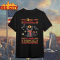 One christmas To jingle Them all Ugly christmas shirt