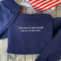 Only When It's Dark Enough Can You See The Stars Embroidered Sweatshirt, Feminist Embroidered Hoodie, Democrat...