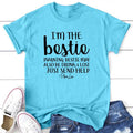 I'm The Bestie Apparel, Printed In The USA, Tee / Tank / V Neck Gray / White / Blue / Hot Pink / Orange, #sassy #cute...