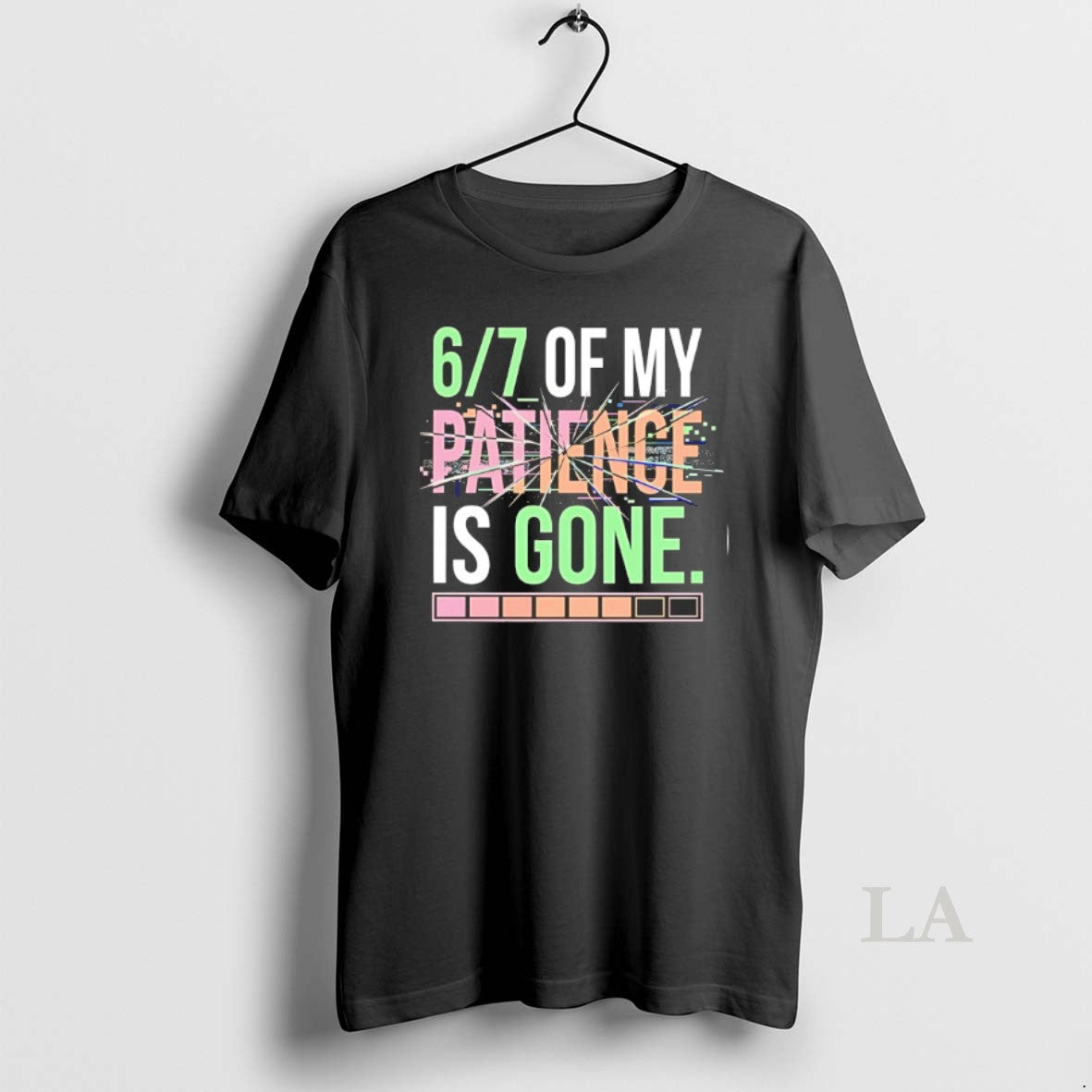 Original 6 7 Of My Patience Is Gone T-Shirts, Hoodie, Sweatshirt | RetroVerseTees.com