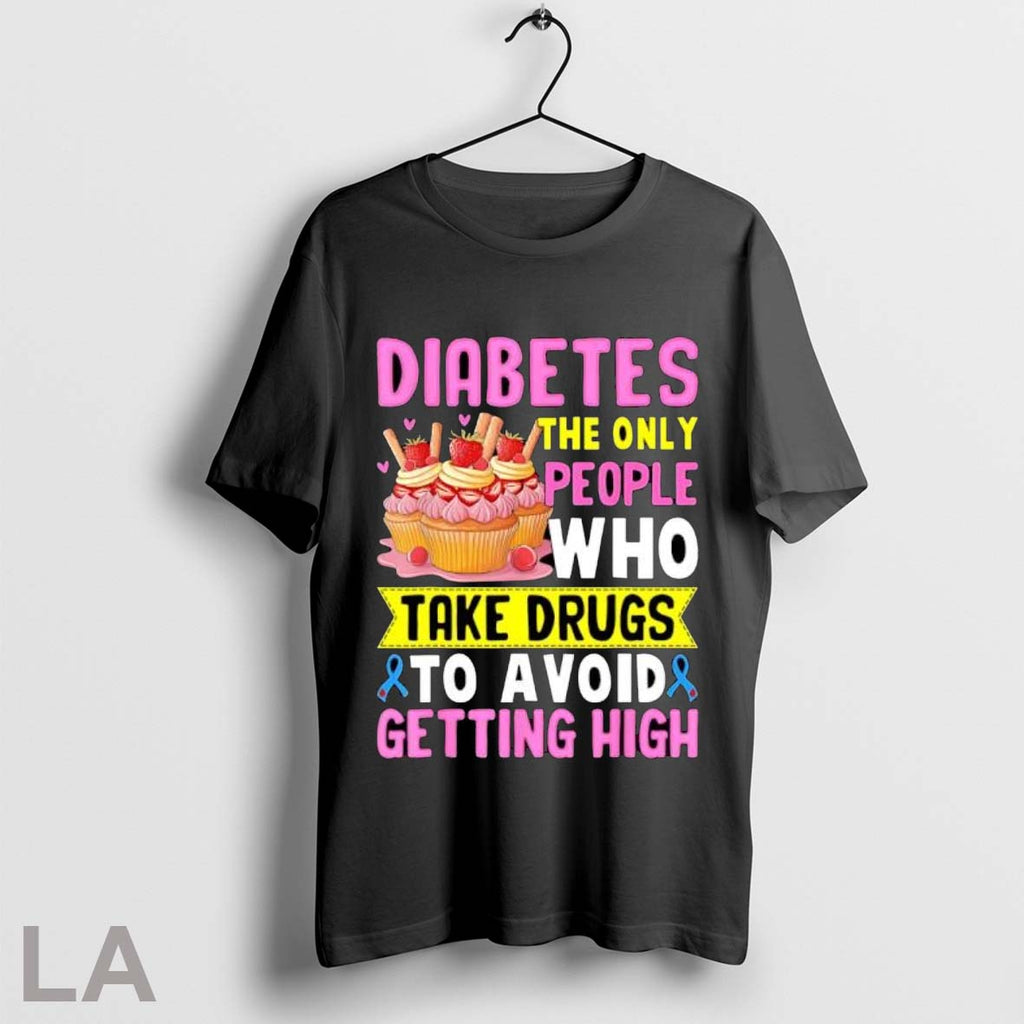 Original Diabetes The Only People Who Take Drugs To Avoid Getting High