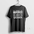 Original Every Fucking Man Needs To Be Louder About The Rights Of Women T-Shirts, Hoodie, Sweatshirt | RetroVerseTees.com