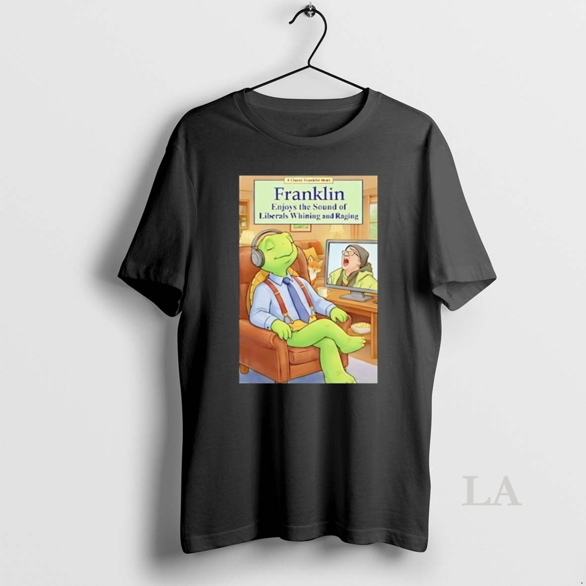 Original Franklin Enjoys Liberals Whining T-Shirts, Hoodie, Sweatshirt | RetroVerseTees.com
