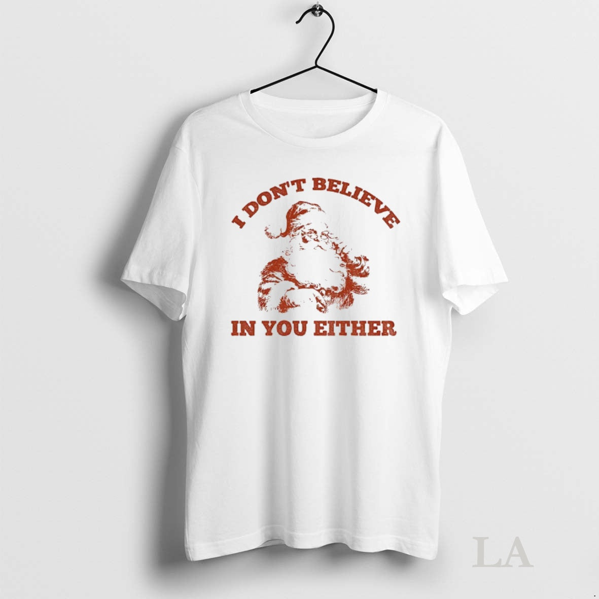 Original Funny Santa I Dont Believe In You Either 90s Graphic