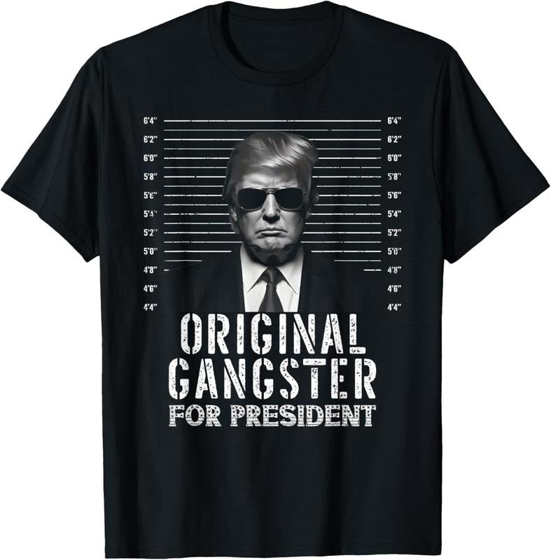 Original Gangster For President Donald Trump Mugshot T-Shirt Hoodie, Sweatshirt | RetroVerseTees.com