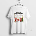 Original Gnomes Deck The Halls And Not Your Family Fa La La La La La