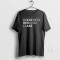 Original Greatness Heroism Class