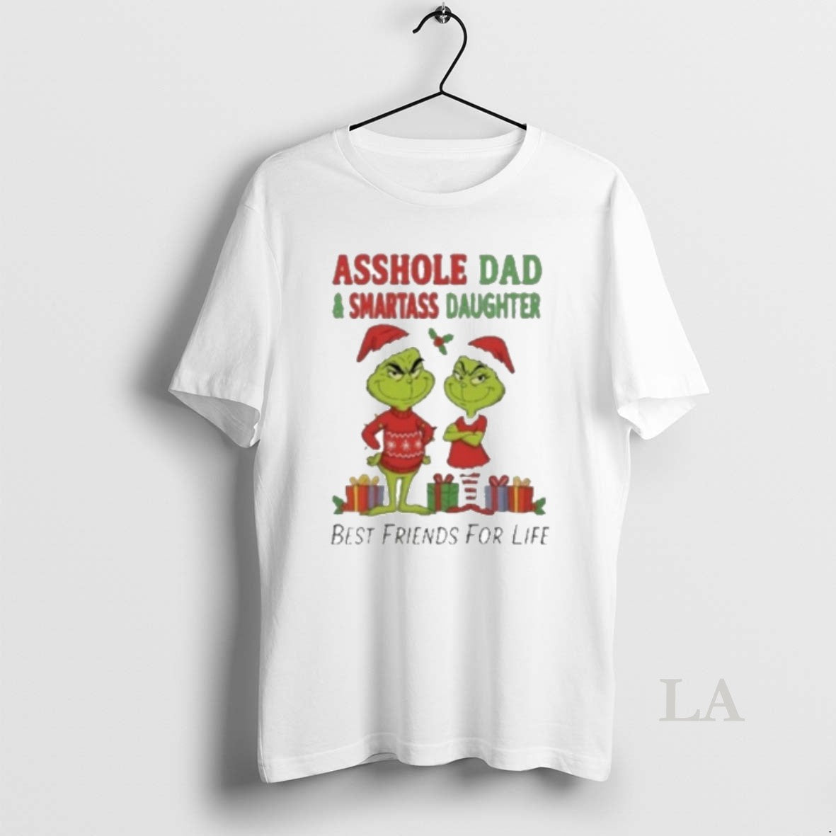 Original Grinch Santa Asshole Dad And Smartass Daughter Best Friends For Life T-Shirts, Hoodie, Sweatshirt