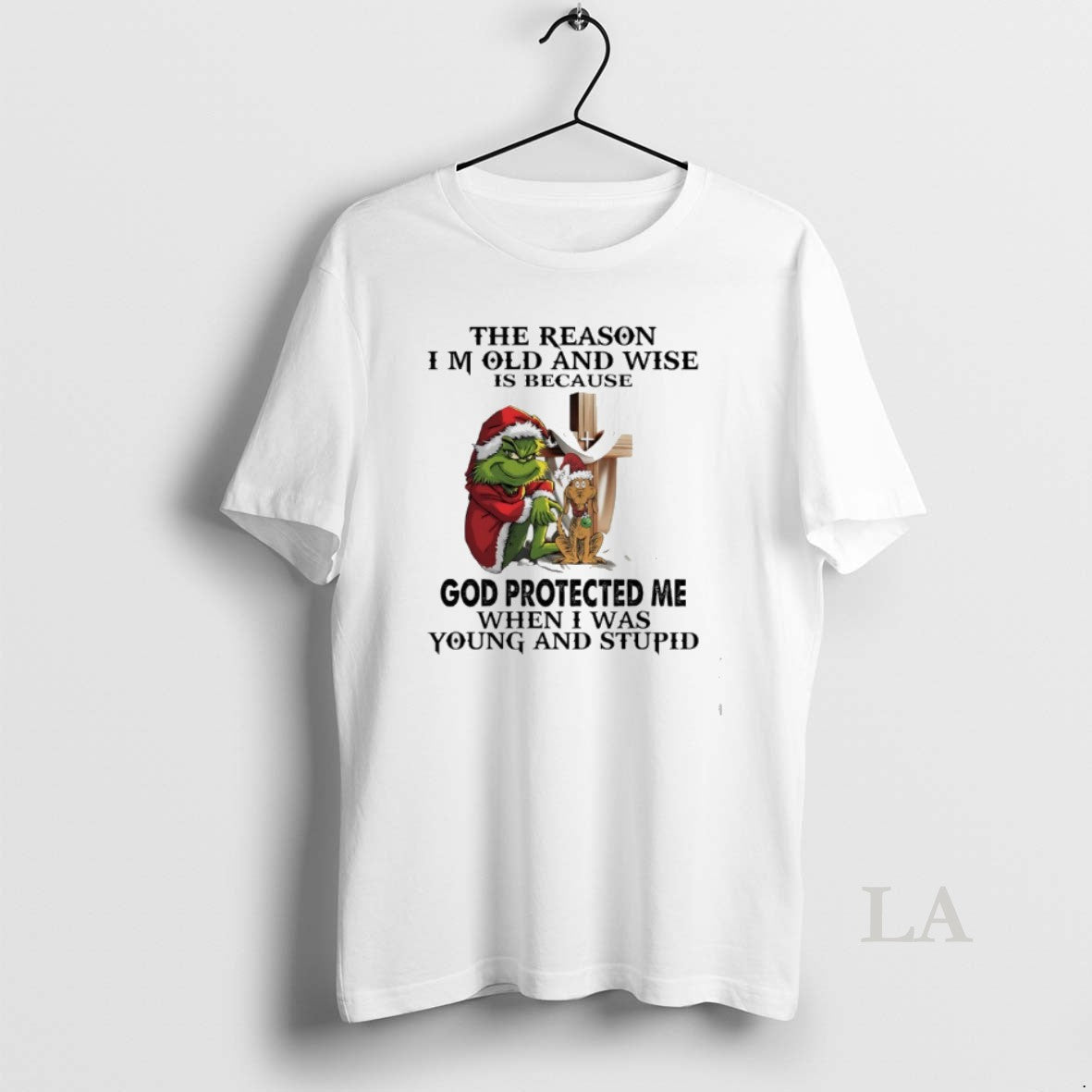 Original Grinch Santa Cross The Reason Im Old And Wise Is Because God Protected Me T-Shirts, Hoodie, Sweatshirt