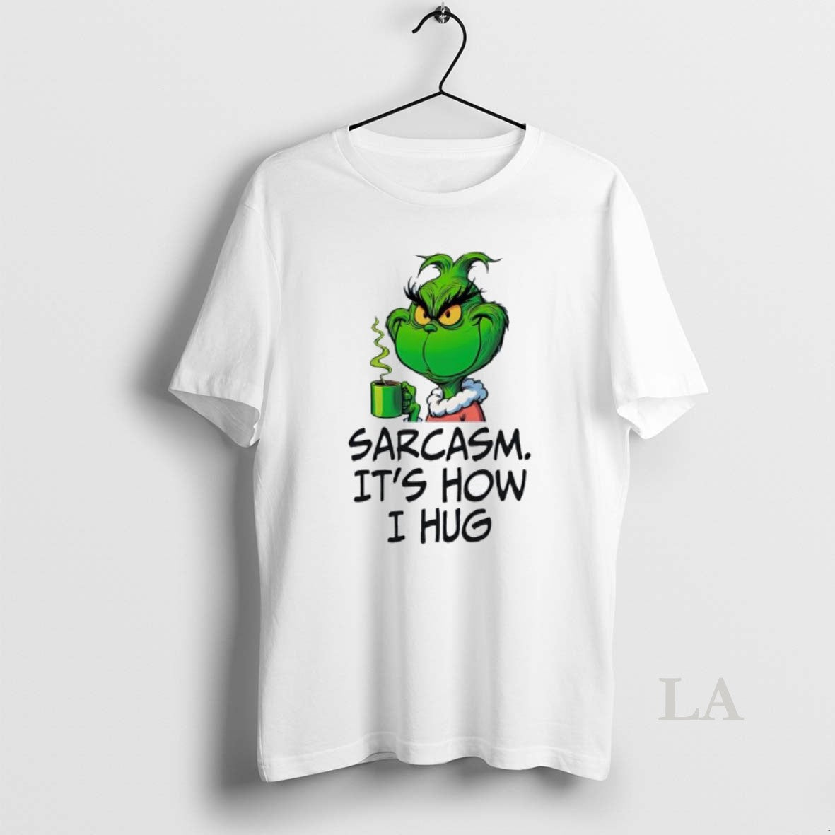 Original Grinch Sarcasm Its How I Hug T-Shirts, Hoodie, Sweatshirt | RetroVerseTees.com