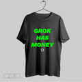 Original Grok Has Money T Shirt
