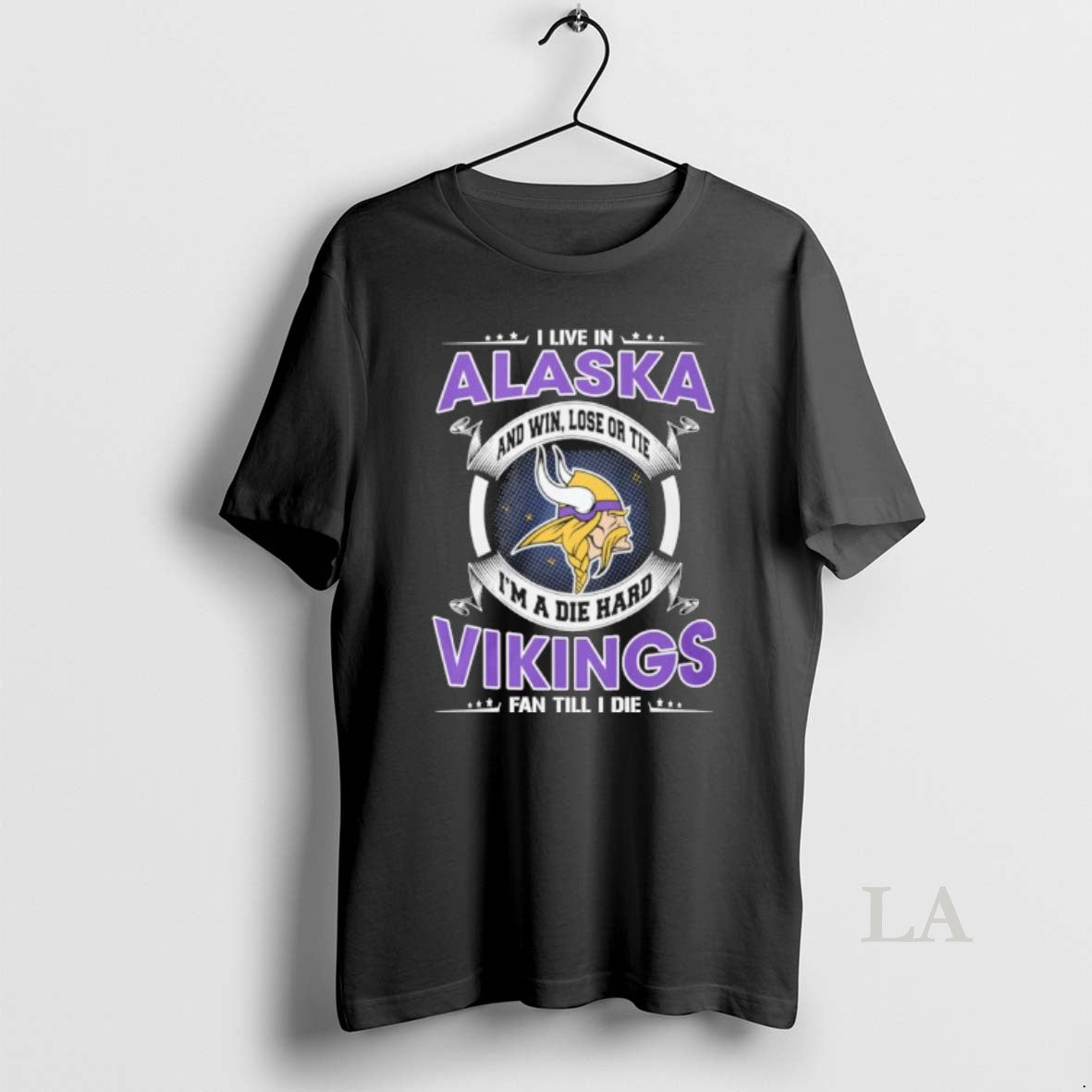 Original I Live In Alaska And Win Lose Or Tie Im A Die Hard Minnesota T-Shirts, Hoodie, Sweatshirt | RetroVerseTees.com