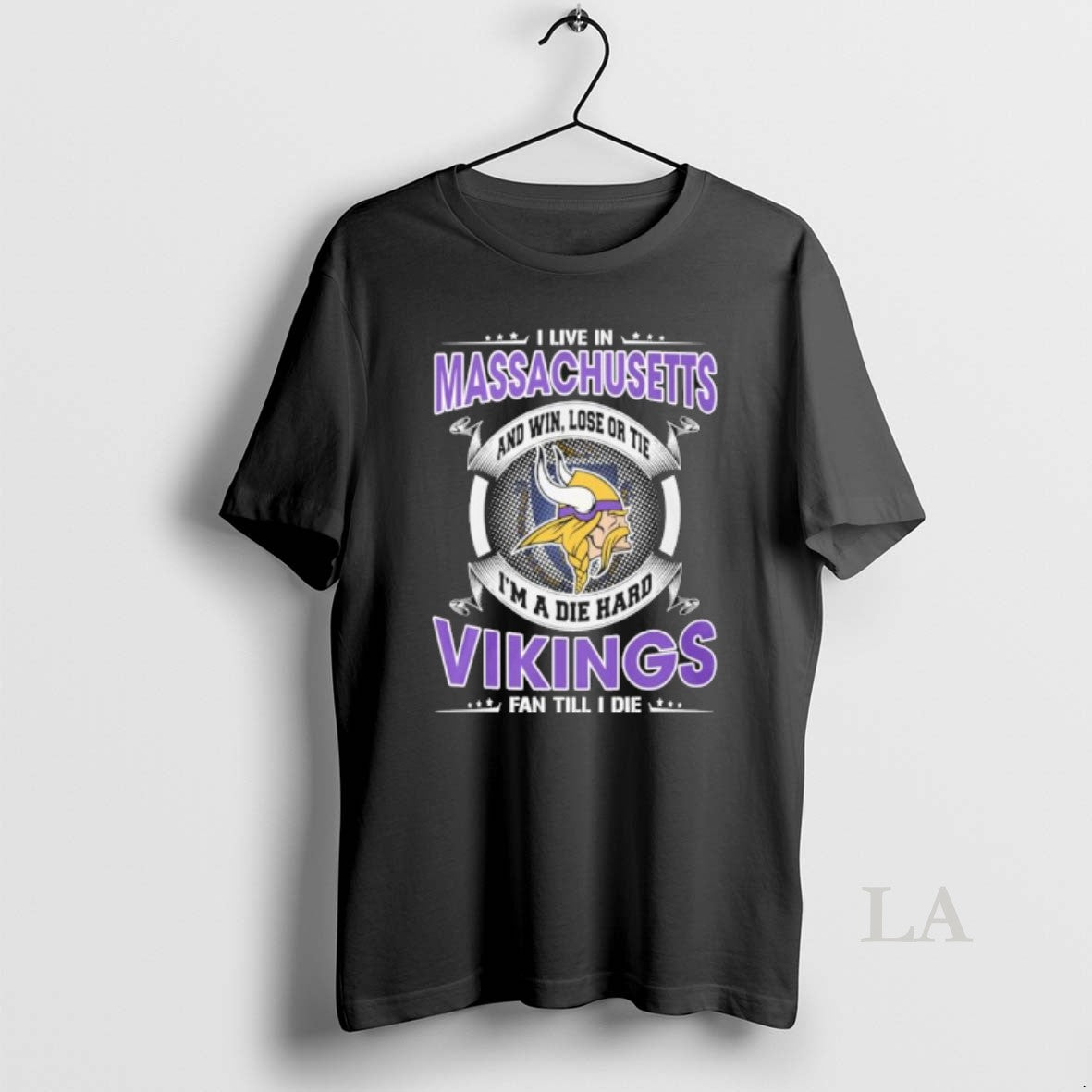 Original I Live In Massachusetts And Win Lose Or Tie Im A Die Hard Minnesota T-Shirts, Hoodie, Sweatshirt