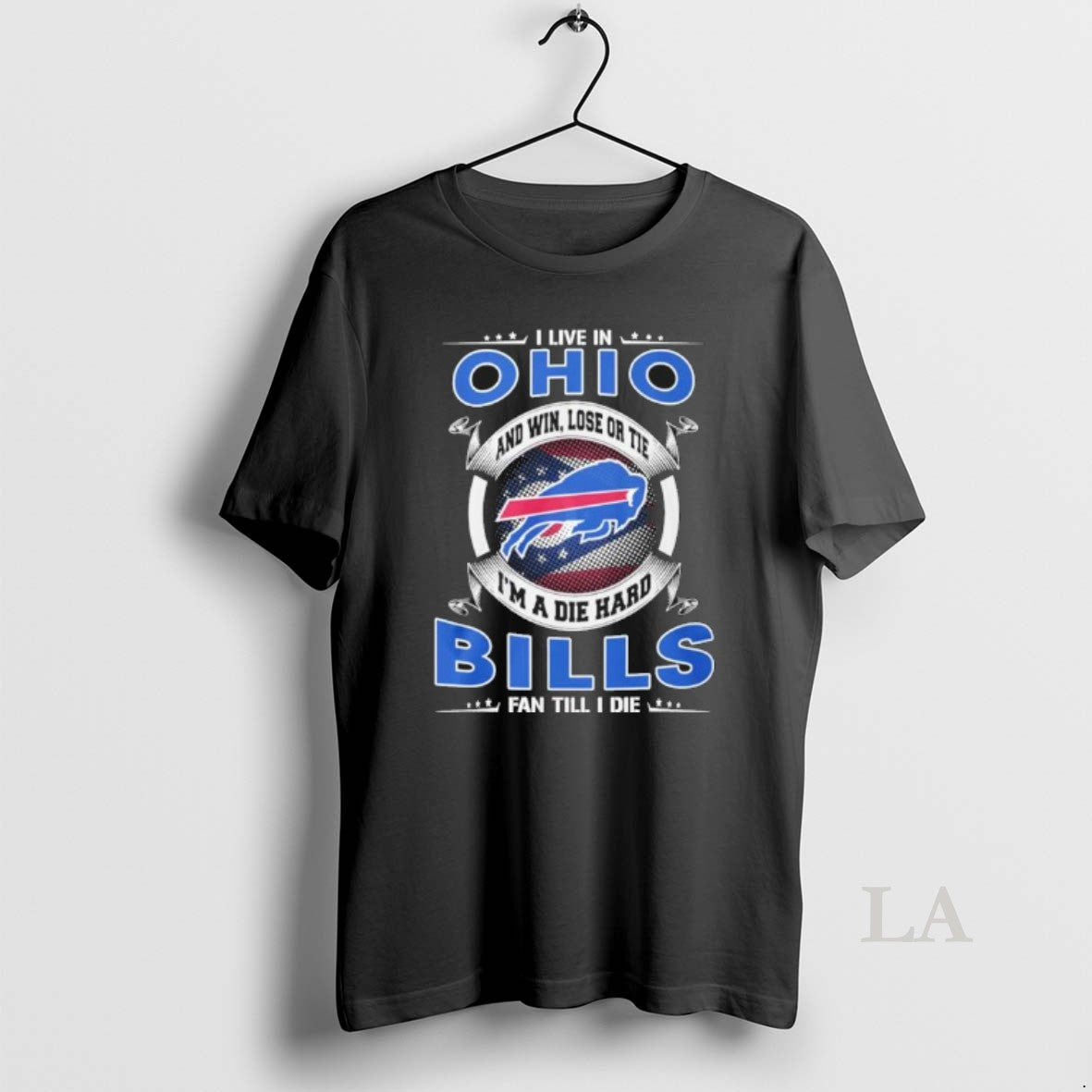 Original I Live In Ohio And Win Lose Or Tie Im A Die Hard Buffalo T-Shirts, Hoodie, Sweatshirt | RetroVerseTees.com