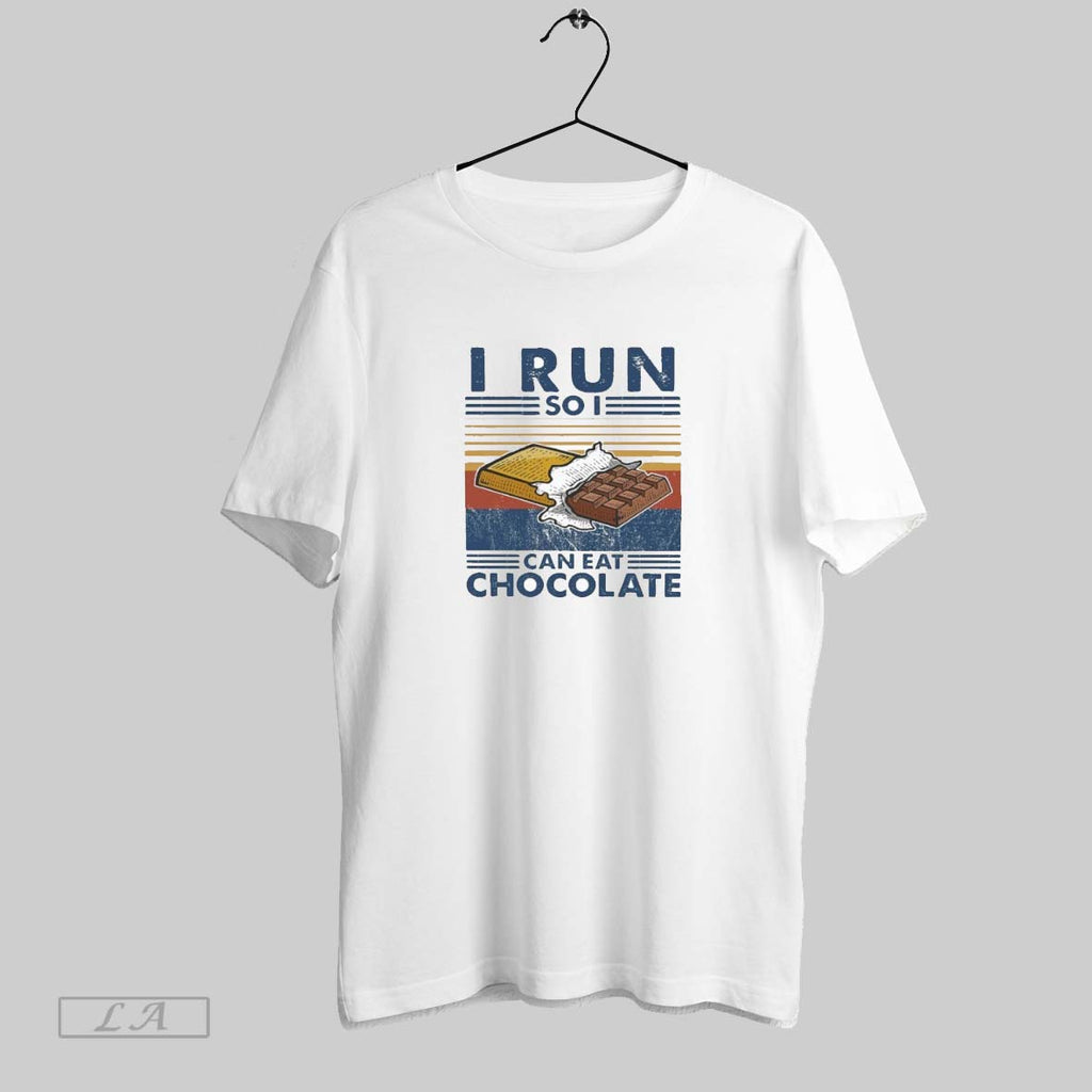 Original I Run So I Can Eat Chocolate Vintage