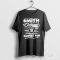 Original I Am A Smith I May Not Be In Oakland But Im A Raiders