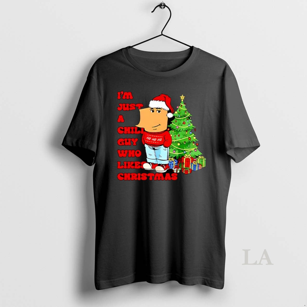 Original Im Just A Chill Guy Who Likes Christmas T-Shirts, Hoodie, Sweatshirt | RetroVerseTees.com