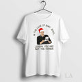 Original In The Case Of Baby Jesus Joseph You Are Not The Father Christmas
