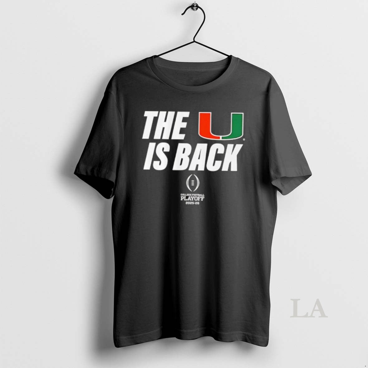 Original Miami Football Cfp The U Is Back Playoff 2025 26 T-Shirts, Hoodie, Sweatshirt | RetroVerseTees.com