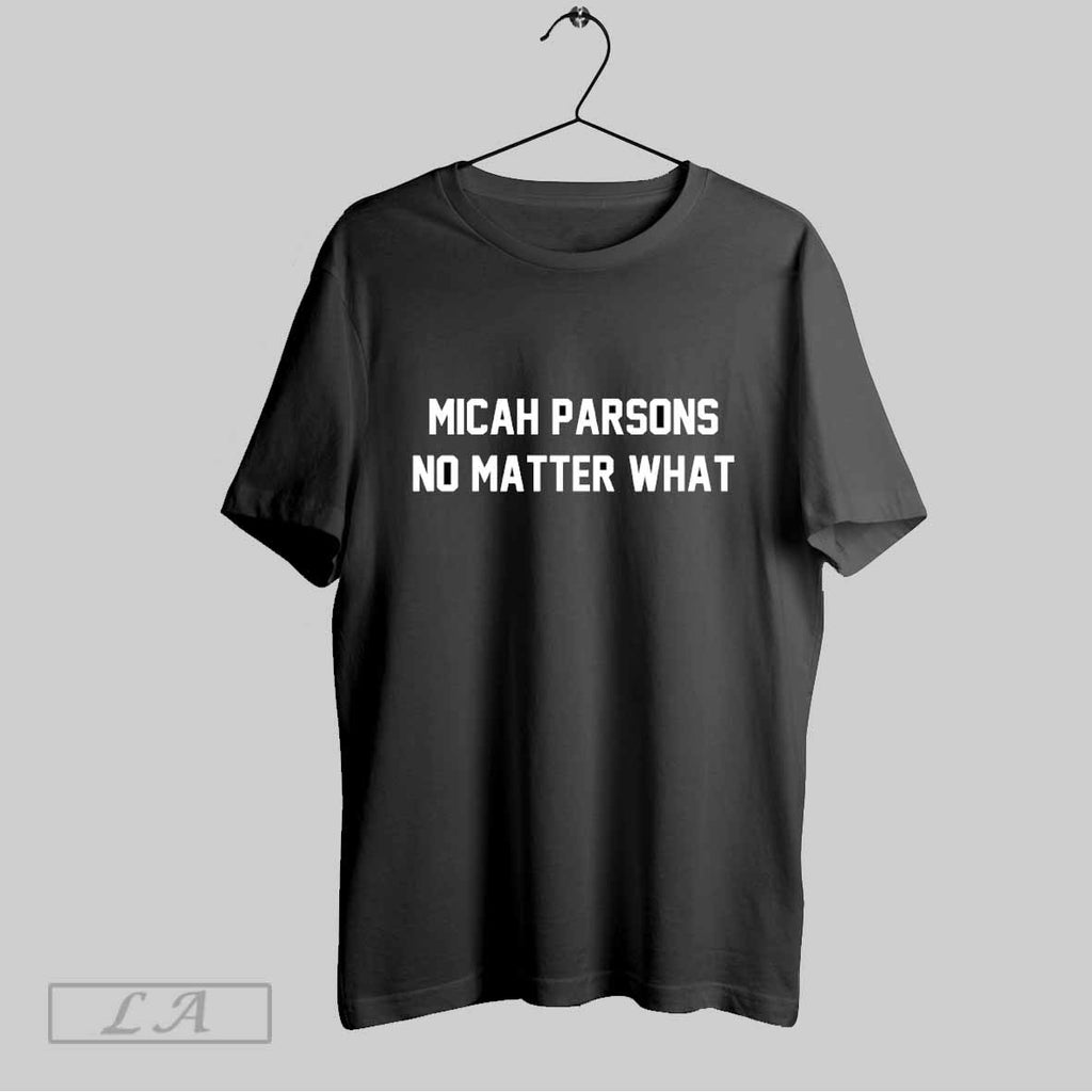 Original Micah Parsons No Matter What