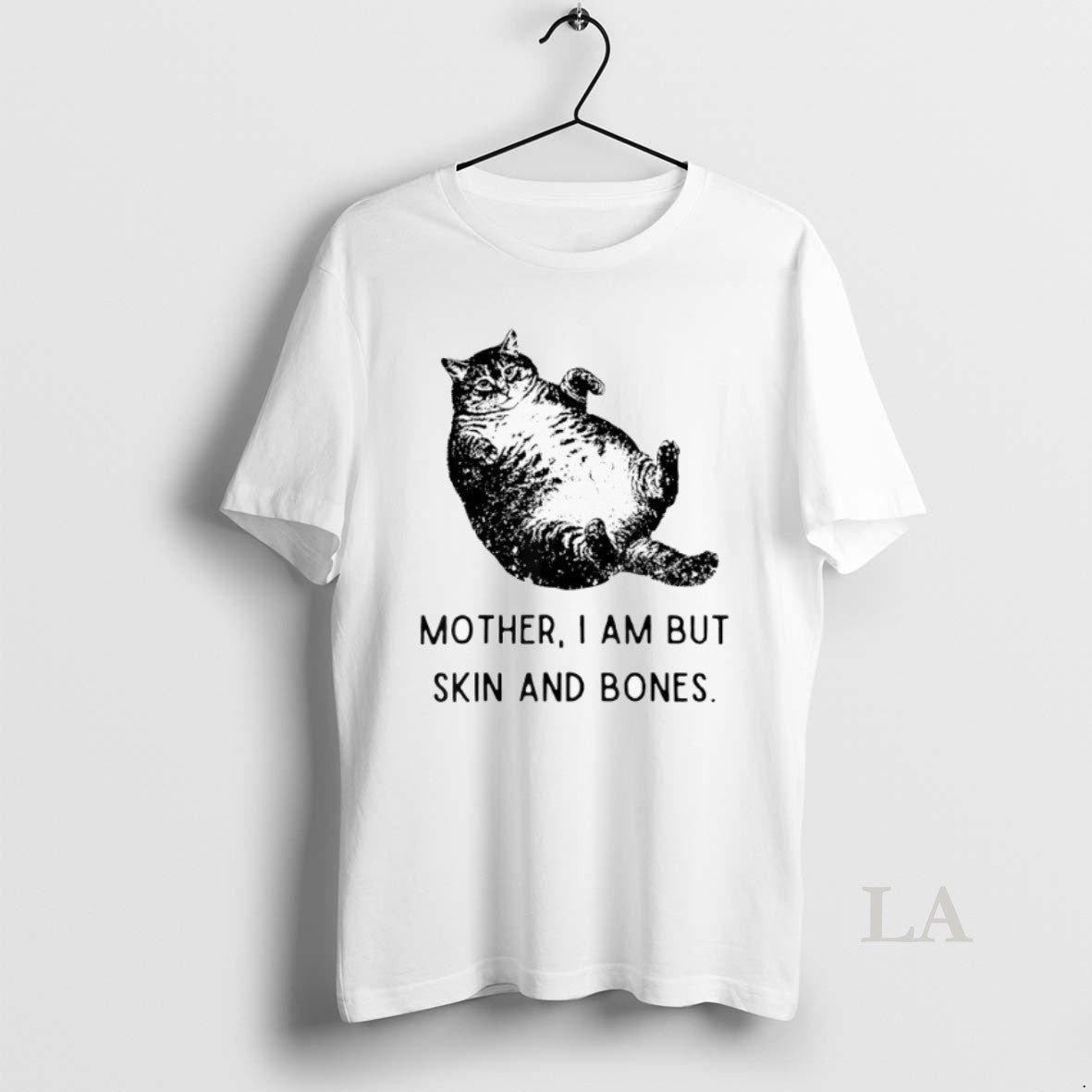 Original Mother I Am But Skin And Bones Cat T-Shirts, Hoodie, Sweatshirt | RetroVerseTees.com