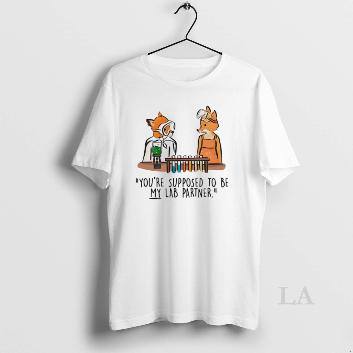 Original Mr Fox Youre Supposed To Be My Lab Partner T-Shirts, Hoodie, Sweatshirt | RetroVerseTees.com