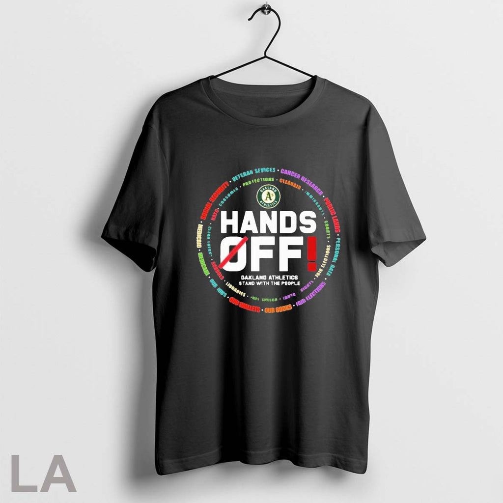 Original Oakland Athletics Hands Off Stand With The People 2025