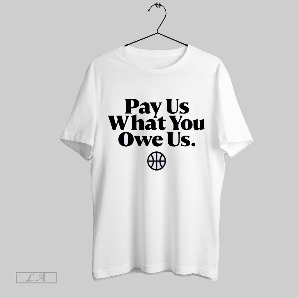 Original Pay Us What You Owe Us Basketball Game Pay Women