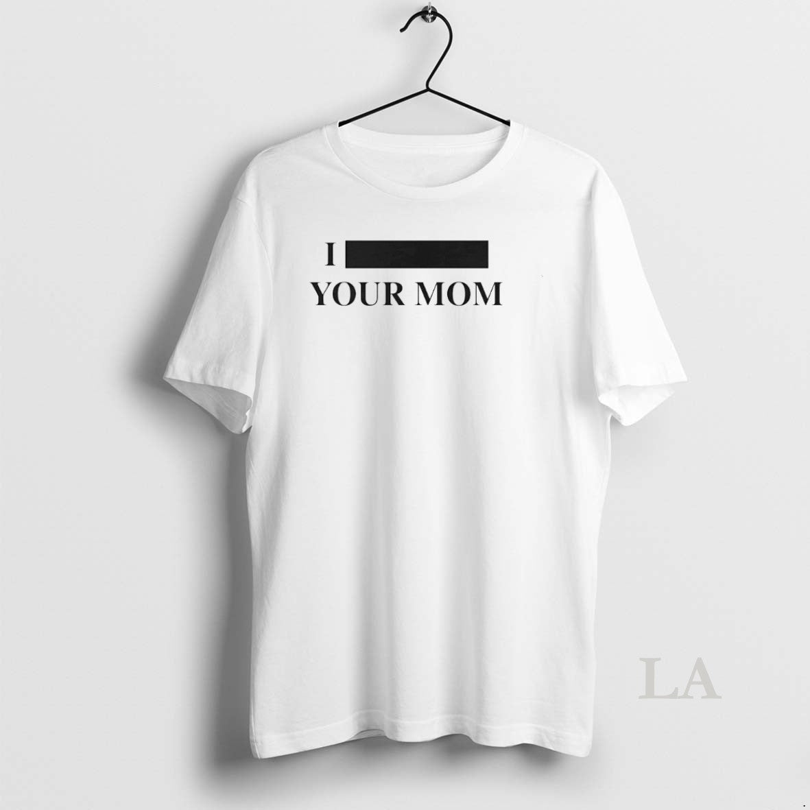 Original Personalize I Custom Text Your Mom Custom T-Shirts, Hoodie, Sweatshirt | RetroVerseTees.com