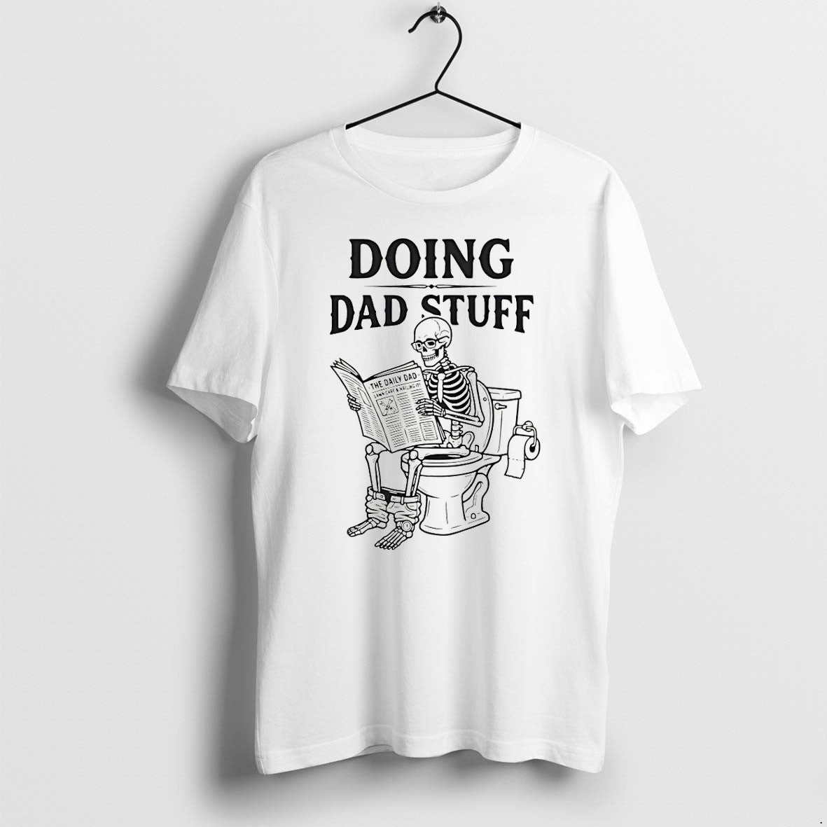 Original Skeleton Dad Doing Dad Stuff Fathers Day Tshirts Jpg
