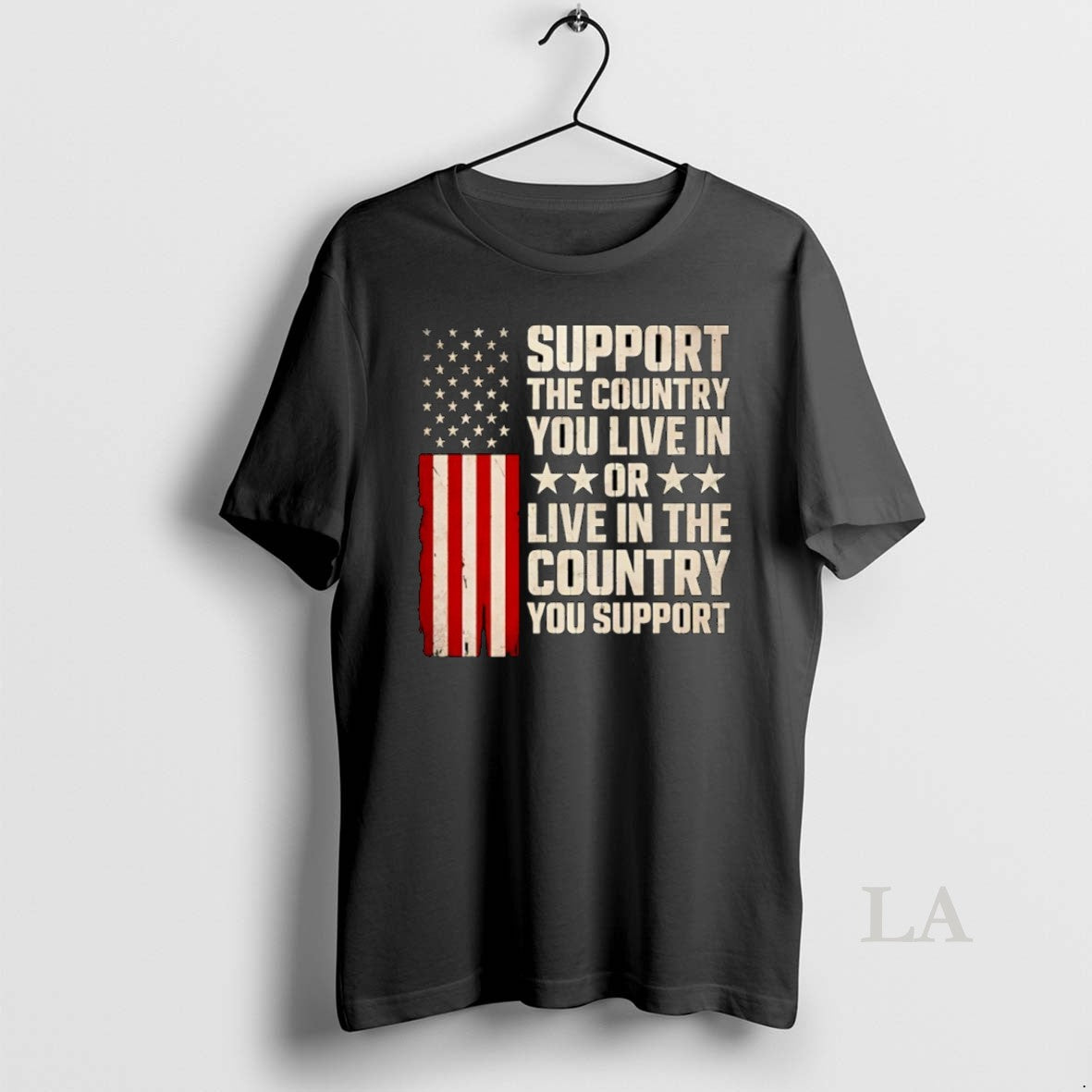 Original Support The Country You Live In Or Live In The Country T-Shirts, Hoodie, Sweatshirt | RetroVerseTees.com