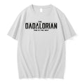 Original The Dadalorian This Is The Way Fathers Day Tshirts Jpg