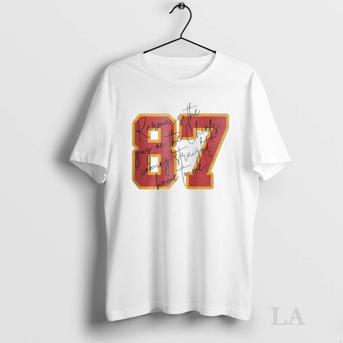 Original Travis Kelce Kansas City Chiefs X Taylor Lyric Karma Is The Guy On The