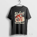 Original Unleash Your Roar Detroit Tigers