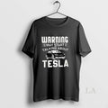 Original Warning May Start Talking About Tesla T-Shirts, Hoodie, Sweatshirt | RetroVerseTees.com