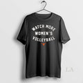 Original Watch More Womens Volleyball Texas Longhorns Logo T-Shirts, Hoodie, Sweatshirt | RetroVerseTees.com