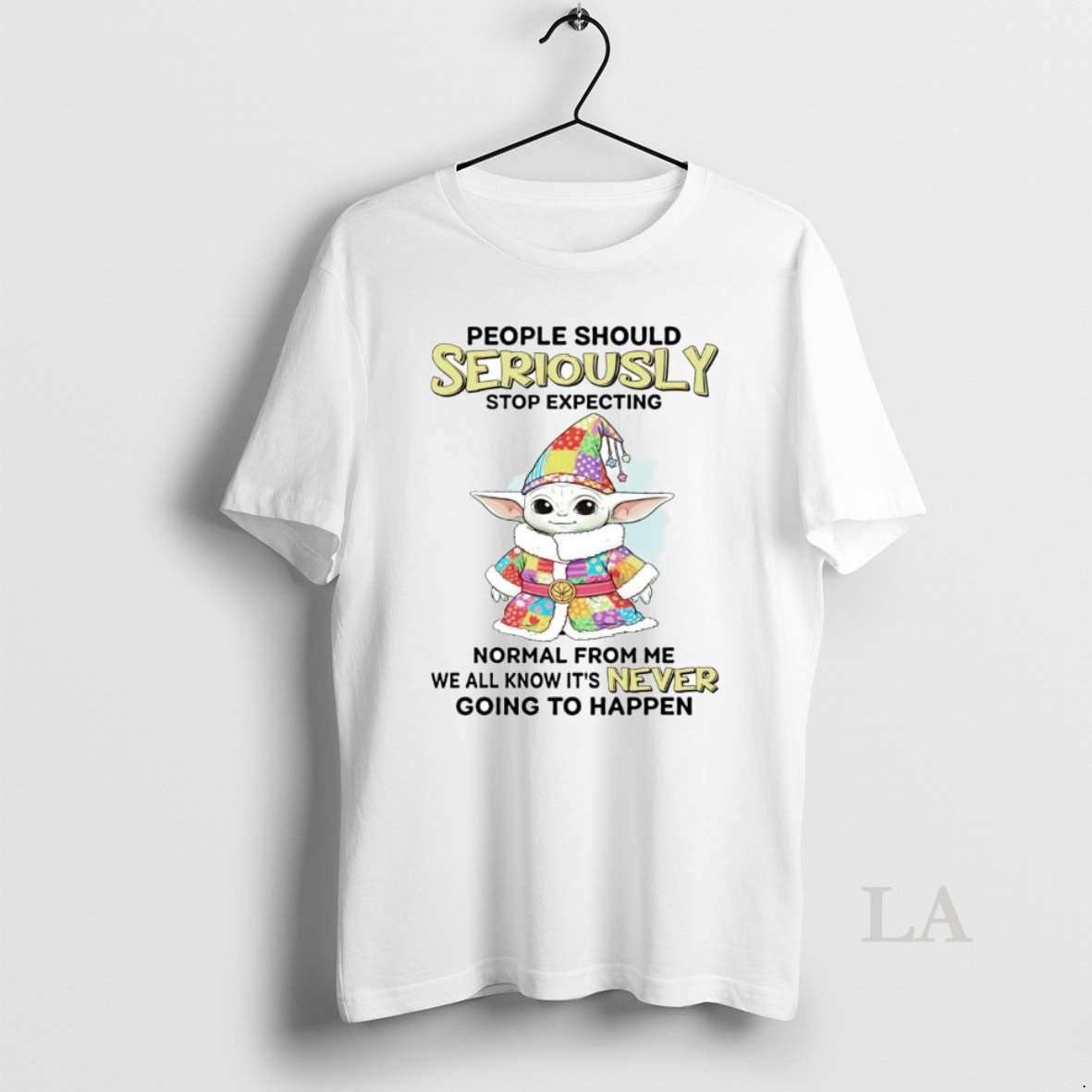 Original Yoda People Should Seriously Stop Expecting Normal From Me T-Shirts, Hoodie, Sweatshirt | RetroVerseTees.com
