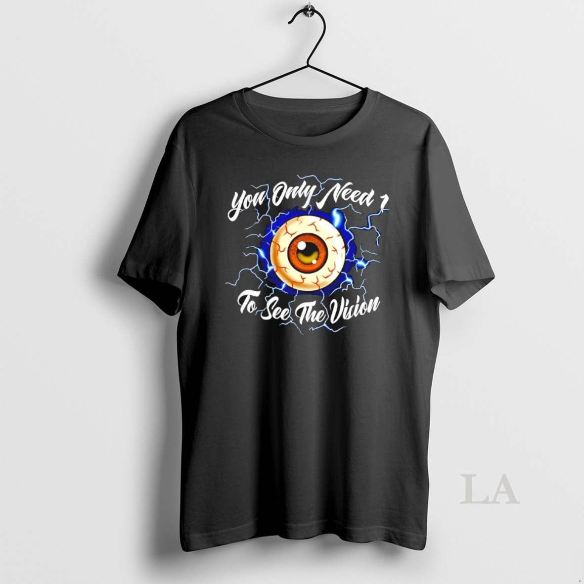 Original You Only Need 1 To See The Vision Eye T-Shirts, Hoodie, Sweatshirt | RetroVerseTees.com