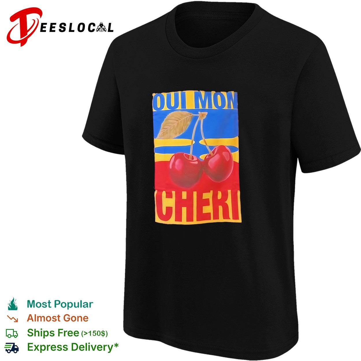Oui Mon Cheri Cherry French fruit cute shirt