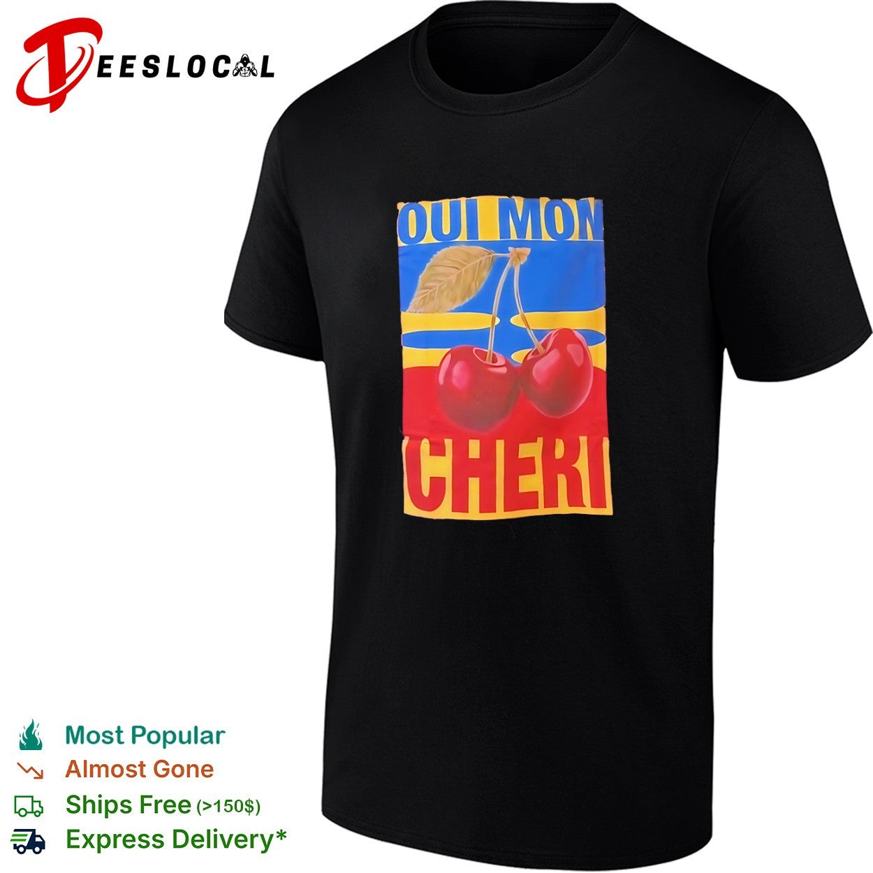 Oui Mon Cheri Cherry French fruit cute shirt