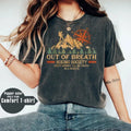 Out of Breath Hiking Society Shirt, Don't worry I'll be there in a minute Comfort Colors Tee, Gift for Her, Hiking Shirt...