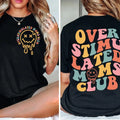 Over Stimulated Moms Club - Tshirt - Gift - Unisex Adult Shirt TK43GD Hoodie, Sweatshirt | RetroVerseTees.com