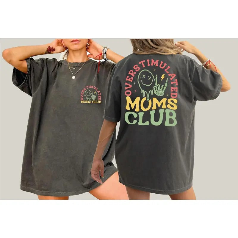 Overstimulated Moms Club Comfort Colors Shirt, Mama Comfort Colors T-Shirt, Comfort Colors Mom Shirt, Funny Mama Shirt,...
