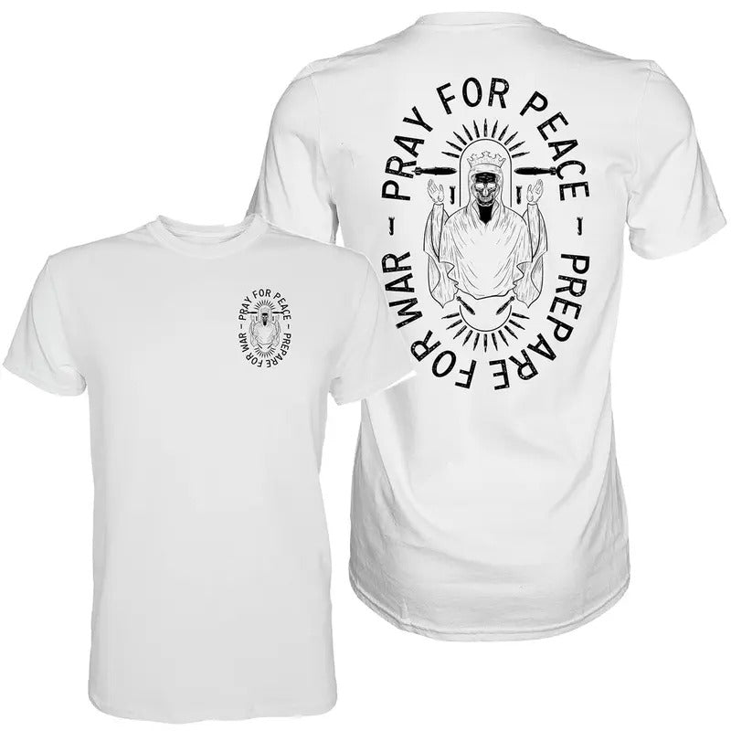 PRAY FOR PEACE. PREPARE FOR WAR. MEN'S T-SHIRT Hoodie, Sweatshirt | RetroVerseTees.com