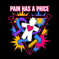 Pain Has A Price