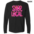 Painted Shop Local Long Sleeve Comfort Colors T-Shirt Hoodie, Sweatshirt | RetroVerseTees.com