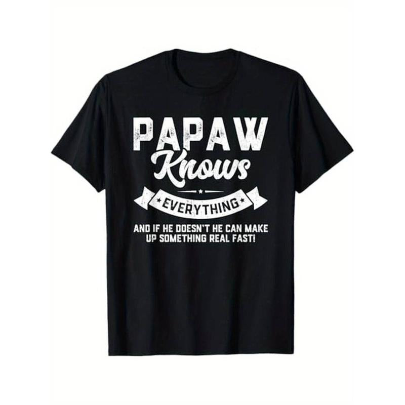 Papaw Knows Everything Shirt 60th Gift Funny TNF''''WB shield Day T-Shirt Menswear Top Hoodie, Sweatshirt